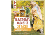 Kniha: Basteln macht stark!