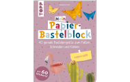 Kniha: Mein Papier-Bastelblock - Supersüß!