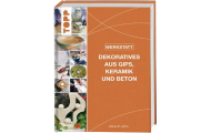 Kniha: Dekoratives aus Gips, Keramik und
Beton