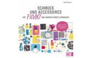 Kniha:  Schmuck und Accessoires aus
FIMO®