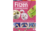 Kniha: Filzen - Der große neue Kompaktkurs